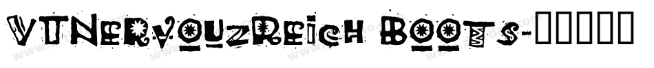VTNervouzReich Boots字体转换